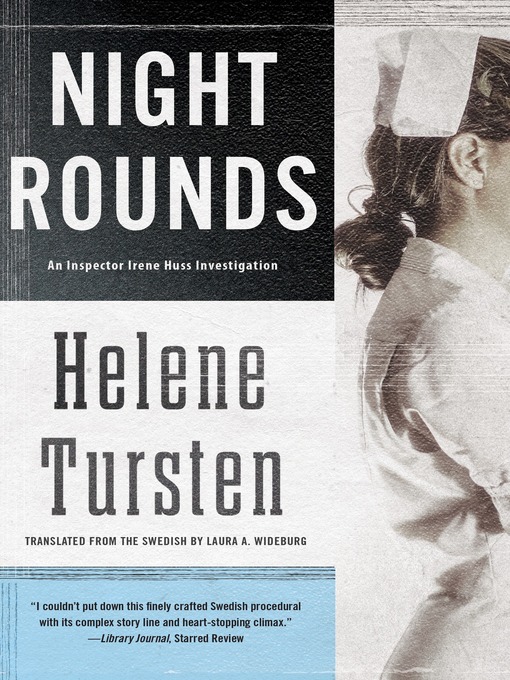 Title details for Night Rounds by Helene Tursten - Wait list
